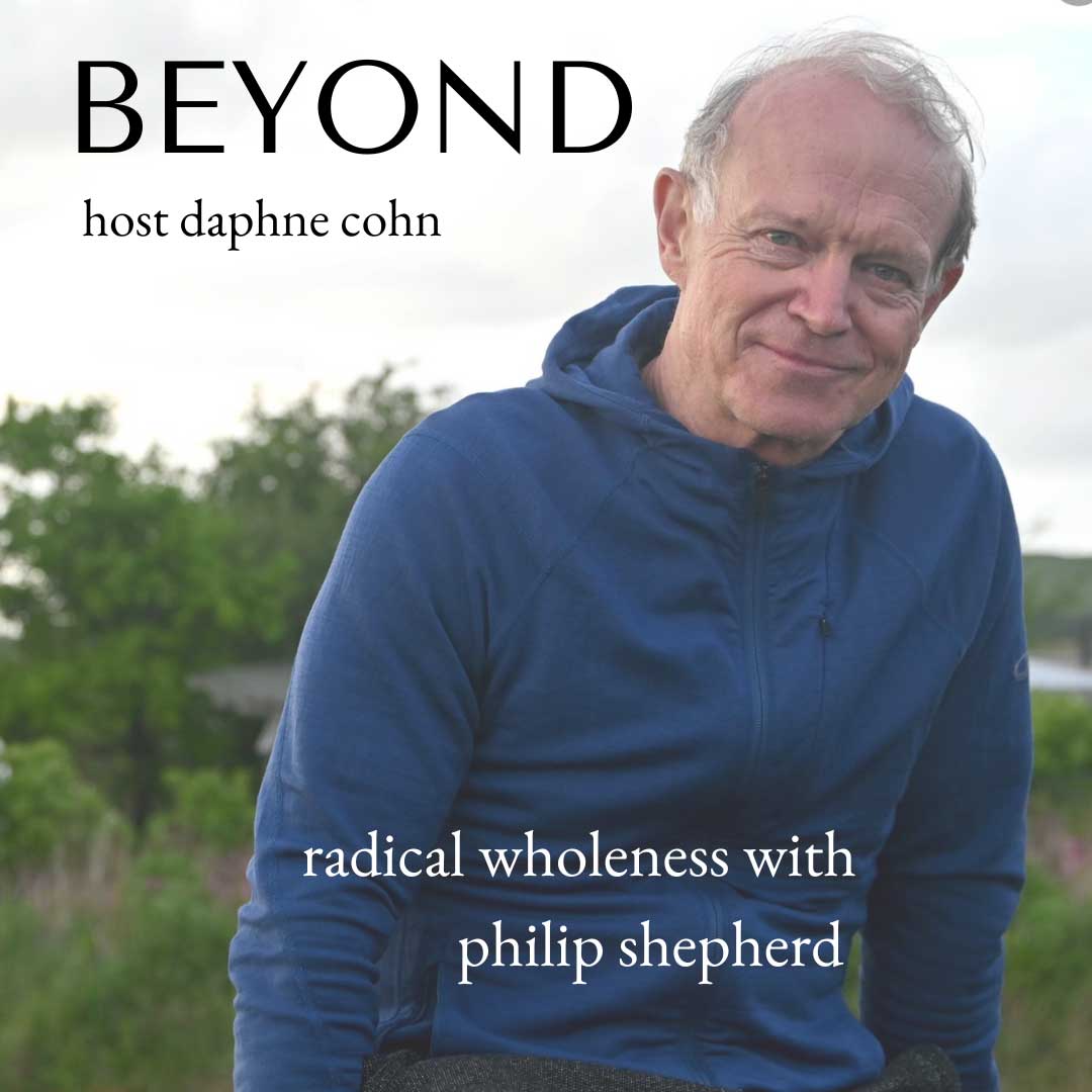 Beyond with Daphne Cohn - The Embodied Present Process