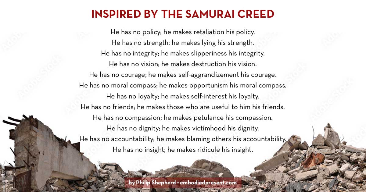 Inspired by The Samurai Creed - The Embodied Present Process