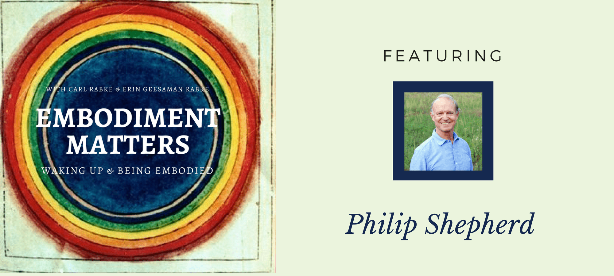 The Embodiment Matters Podcast - The Embodied Present Process