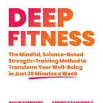 Deep Fitness book - The Embodied Present Process