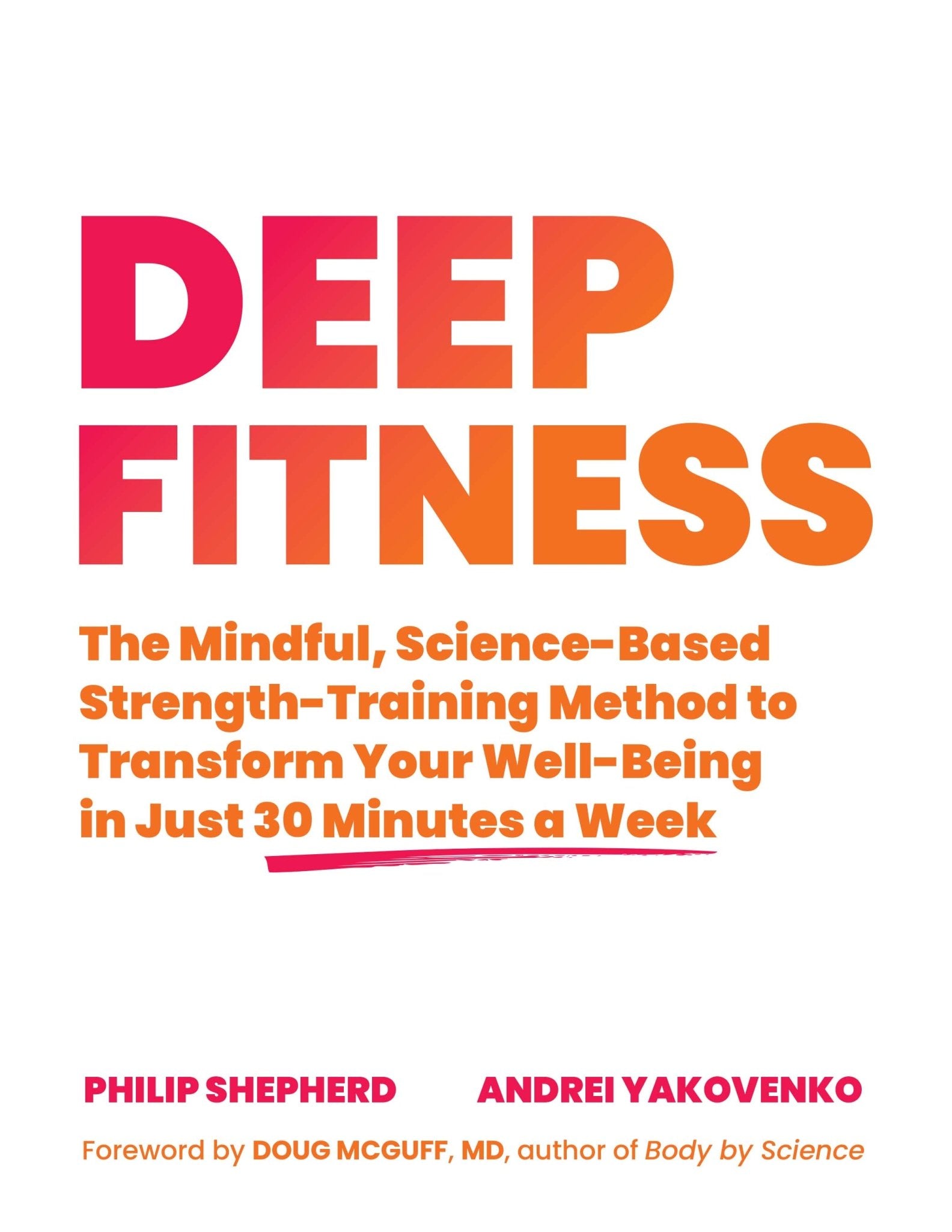 Deep Fitness book - The Embodied Present Process