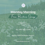 Free TEPP Practice Group - The Embodied Present Process