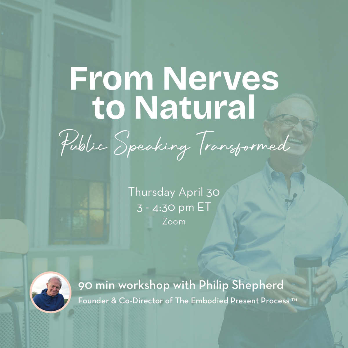 From Nerves to Natural: Public Speaking Transformed - The Embodied Present Process