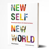 New Self New World - The Embodied Present Process