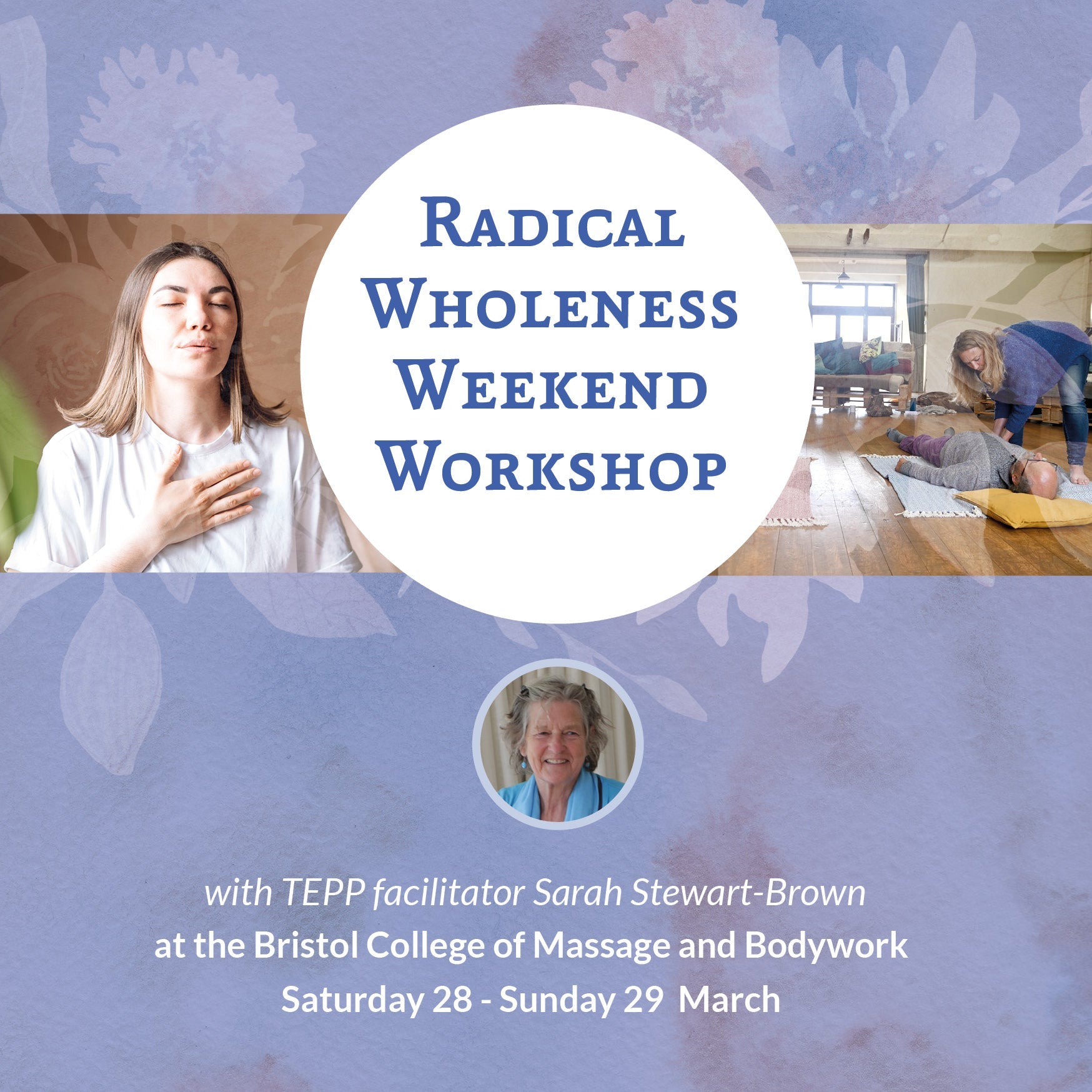 Radical Wholeness Weekend Workshop: Bristol, UK (March 2026) - The Embodied Present Process