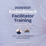 TEPP Facilitator Training (VA2) Registration - The Embodied Present Process