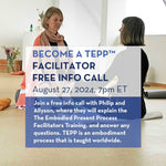TEPP Virginia Facilitator Training Free Info Call - The Embodied Present Process